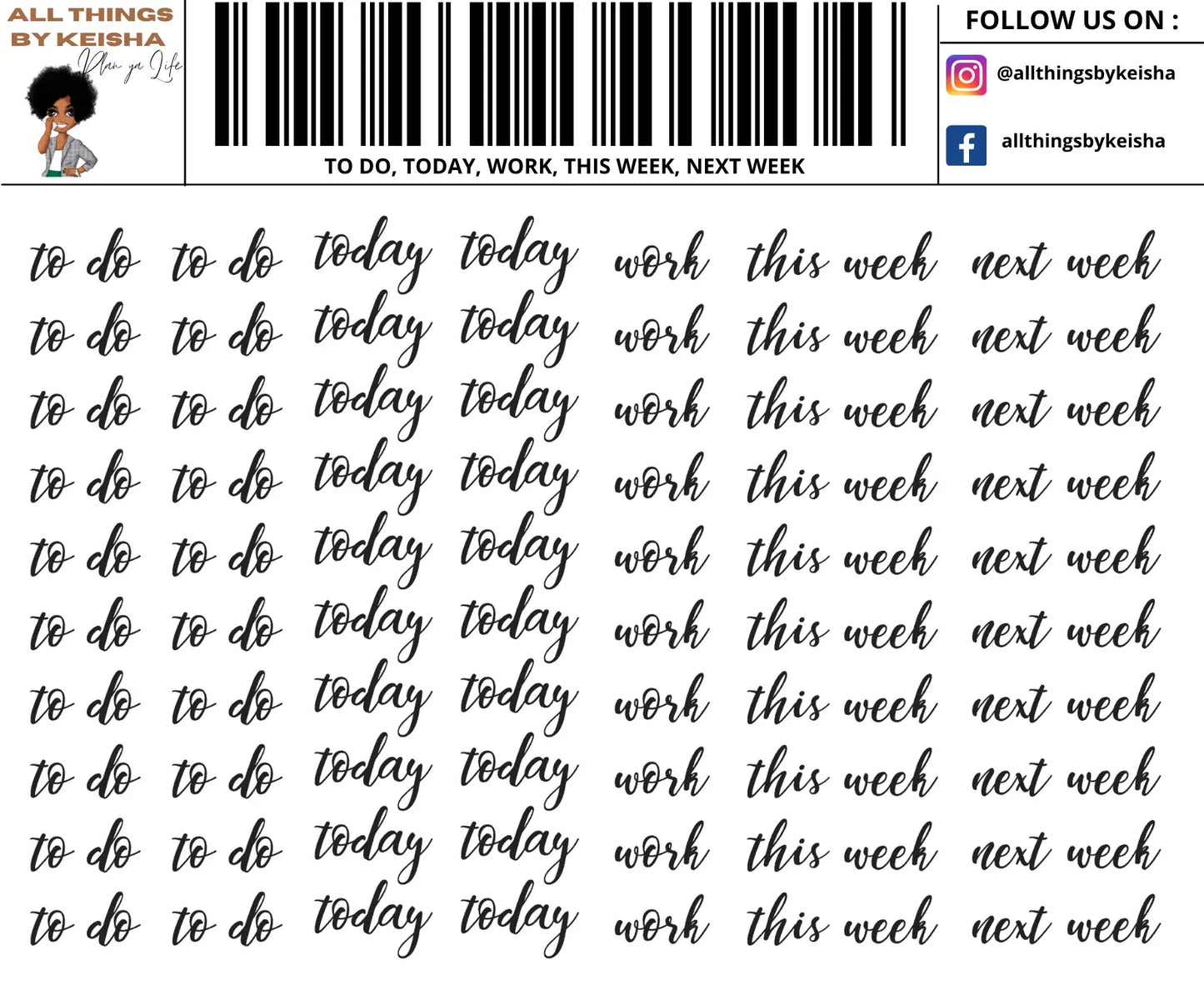 TO DO, TODAY, WORK, THIS WEEK, NEXT WEEK SCRIPT STICKERS ALL THINGS BY KEISHA