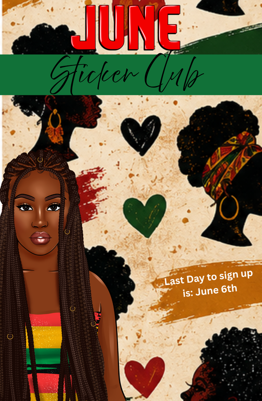 ATBK MONTHLY STICKER CLUB- JUNETEENTH