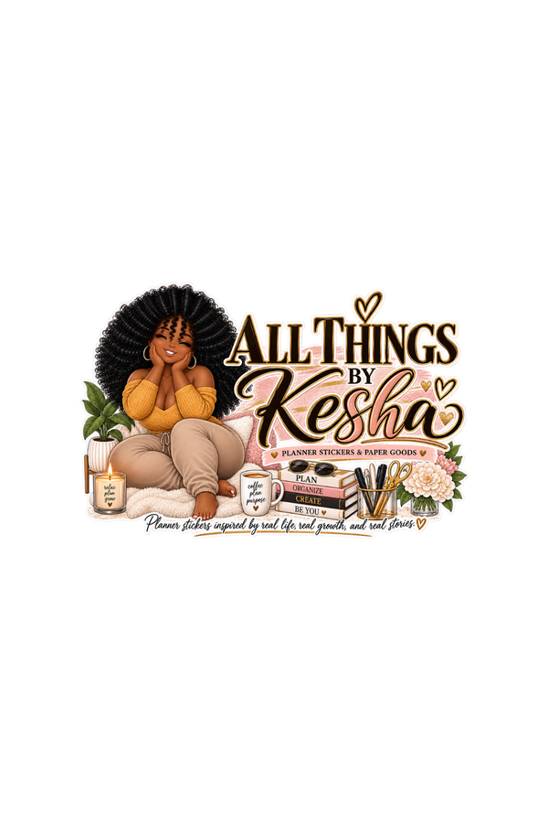 ALL THINGS BY KESHA: Planner Stickers,LLC